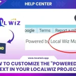 How to Customize the “Powered By” Text in Your LocalWiz Project